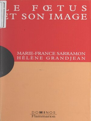 cover image of Le fœtus et son image